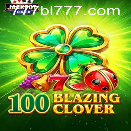 Discover the World of 100BlazingClover: A Revolutionary Gaming Experience