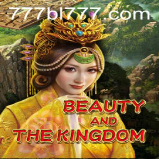 Unveiling BeautyAndTheKingdom: A Captivating Adventure with BL777