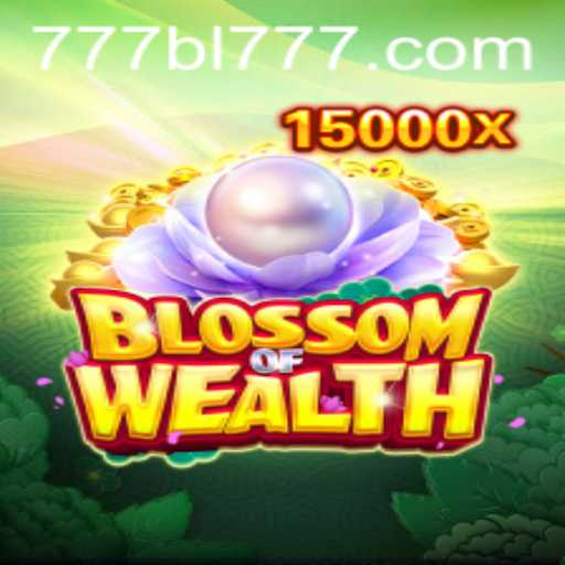 Discover the Thrilling World of BlossomofWealth: A Comprehensive Guide