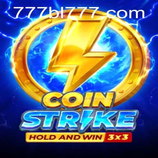 In-Depth Look at Coinstrike: Strategies, Rules, and the Impact of BL777