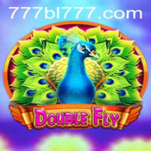 Unveiling the Thrilling Adventure of DoubleFly: Blazing Through BL777