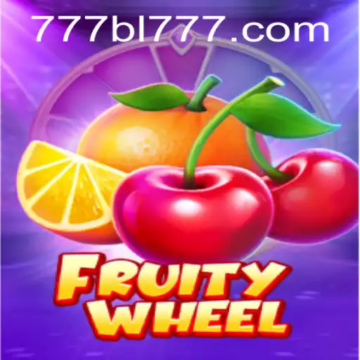 Discover FruityWheel: A Vibrant Spin on Modern Gaming with BL777
