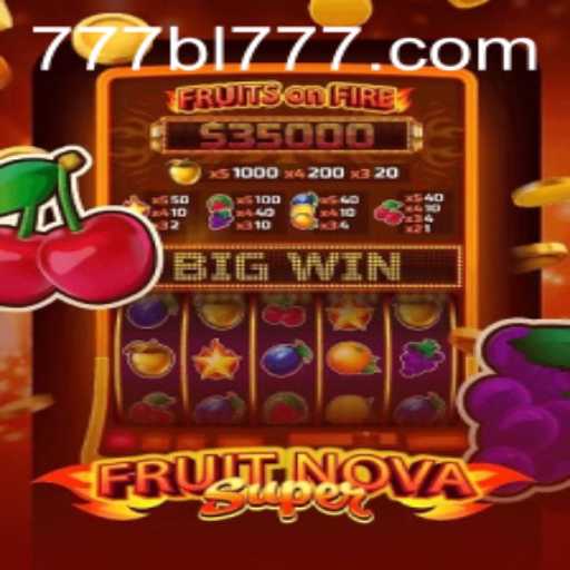 Exploring the Exciting World of FruitNovaSuper