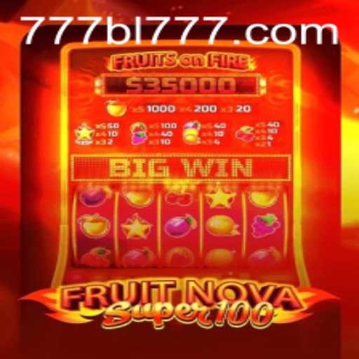 FruitNovaSuper100: Revolutionizing Casual Gaming with an Exciting Twist