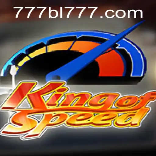 KingofSpeed: Revolutionizing Racing with BL777