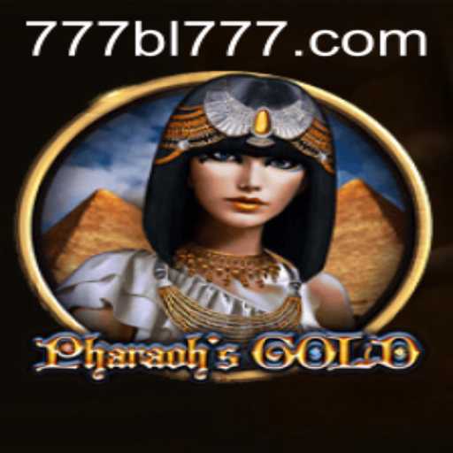 Unveiling the Riches: Exploring PharaohsGold and the Enigmatic BL777