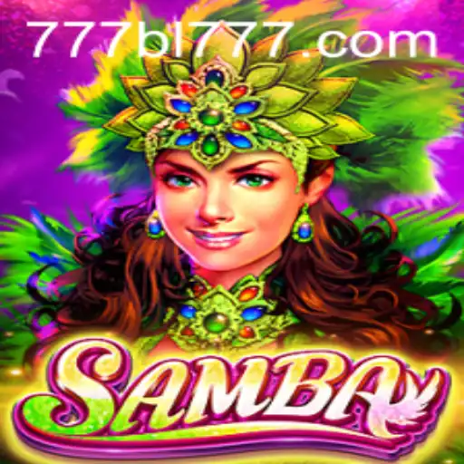 Unveiling 'Samba': A New Era in Gaming with BL777