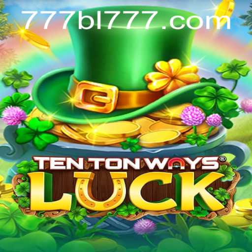 Discovering the Excitement of TenTonWaysLuck: A Deeper Dive into Its Mechanics and Appeal