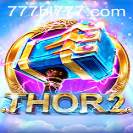 Discover Thor2: A Mythical Adventure in Gaming with BL777